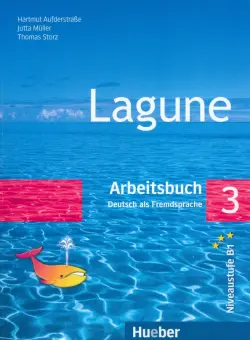 Lagune 3. Arbeitsbuch. Deutsch als Fremdsprache
