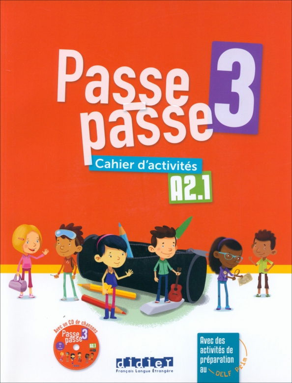 Passe-passe 3. A2.1. Cahier d’activités + CD mp3