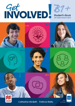 Get Involved! Level B1+. Student’s Book with Student’s App and Digital Student’s Book