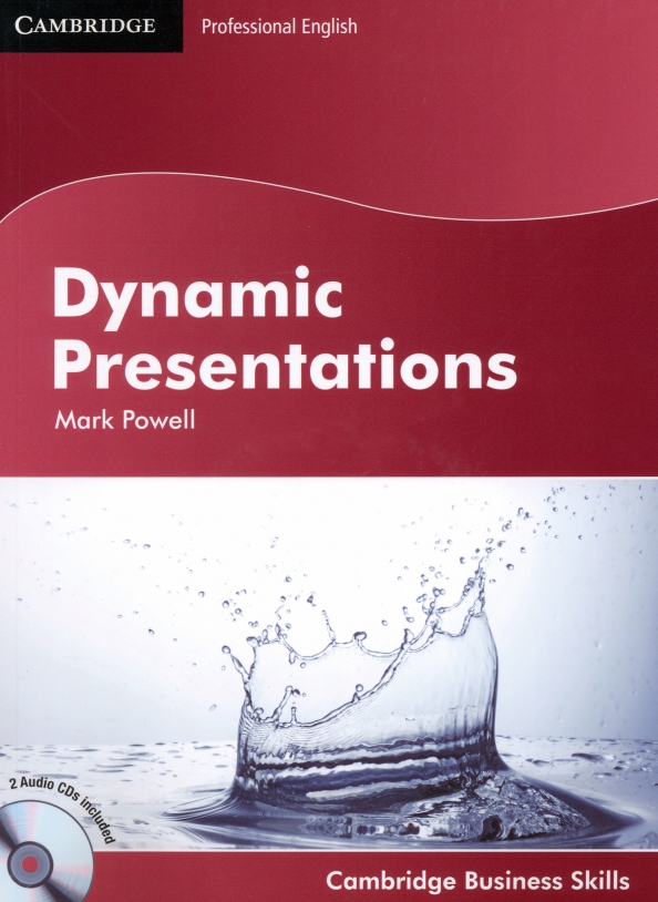 Dynamic Presentations. Student's Book with 2 Audio CDs