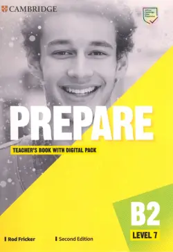 Prepare. 2nd Edition. Level 7. Teacher's Book with Digital Pack
