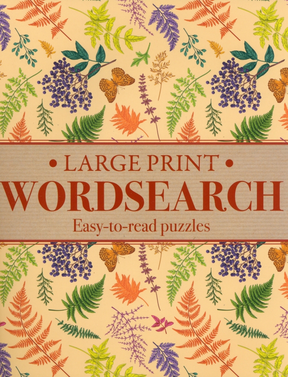 Large Print Wordsearch. Easy-to-Read Puzzles
