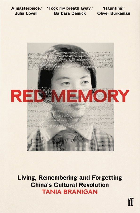 Red Memory. Living, Remembering and Forgetting China’s Cultural Revolution