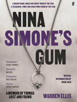Nina Simone's Gum. A Memoir of Things Lost and Found