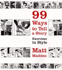 99 Ways to Tell a Story. Exercises in Style