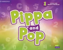 Pippa and Pop. Level 1. Letters and Numbers Workbook