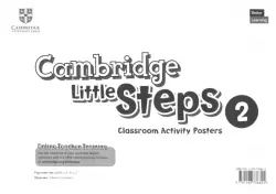 Cambridge Little Steps. Level 2. Classroom Activity Posters