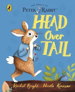 Peter Rabbit. Head Over Tail