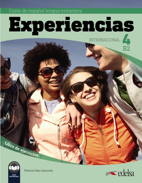 Experiencias Internacional 4 B2. Libro de ejercicios
