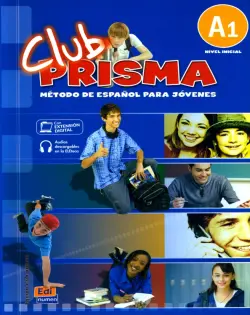 Club Prisma. Nivel A1. Libro de alumno