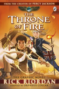 The Throne of Fire. The Graphic Novel