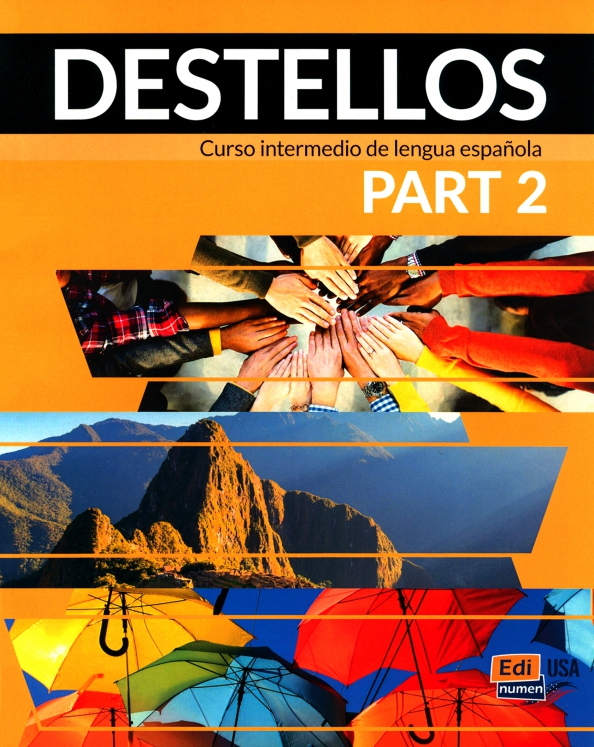 Destellos. Part 2. Student Print Edition + Online access code