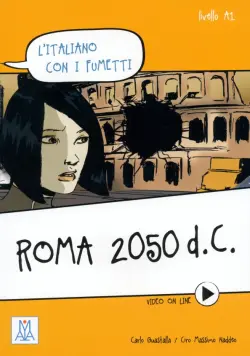 Roma 2050 d.C. + video online