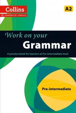Work on Your Grammar. A2
