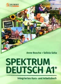 Spektrum Deutsch A1+. Integriertes Kurs- und Arbeitsbuch + 2 Audio-CDs