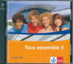 Tous ensemble 3. Audio-CD fur Lernende