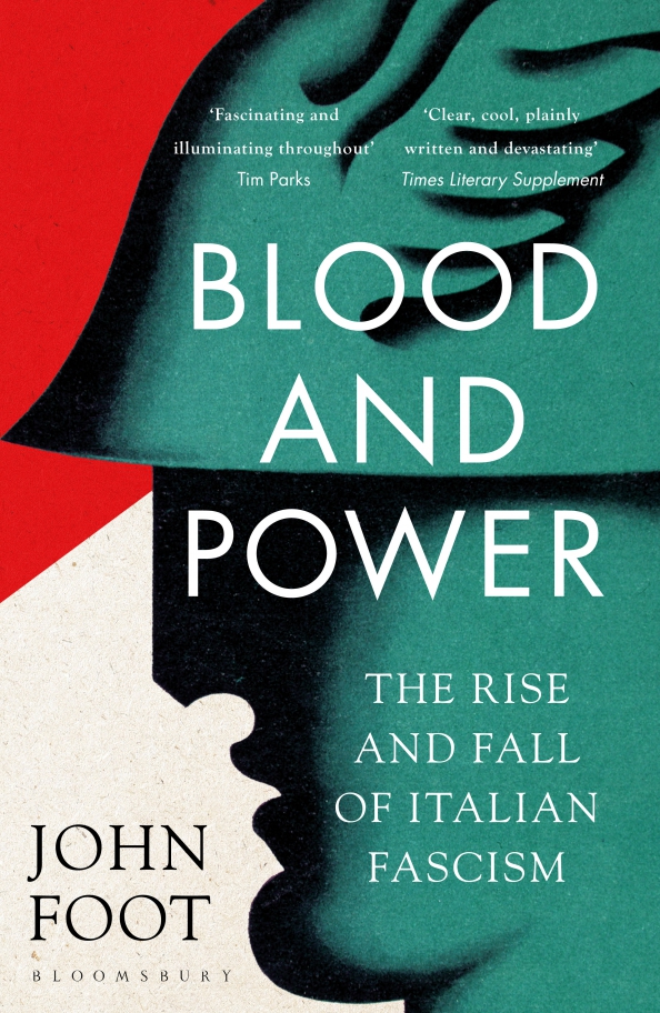 Blood and Power. The Rise and Fall of Italian Fascism