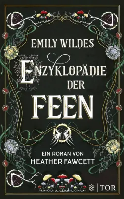 Emily Wildes Enzyklopadie der Feen
