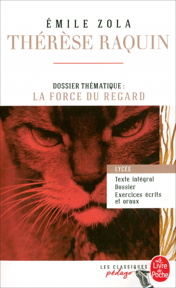 Thérèse Raquin. Edition pédagogique