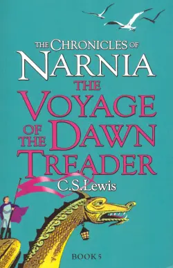 Chronicles of Narnia - Voyage of Dawn Treader
