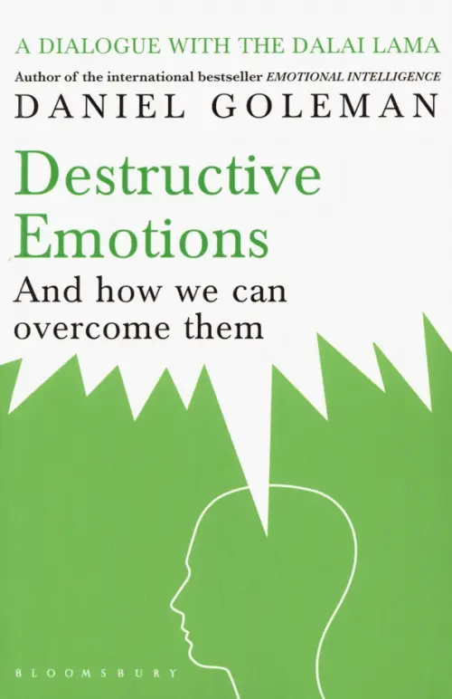 Destructive Emotions. And how we can overcome them - Гоулман Дэниел