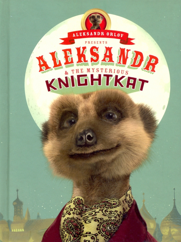 Aleksandr and the Mysterious Knightkat