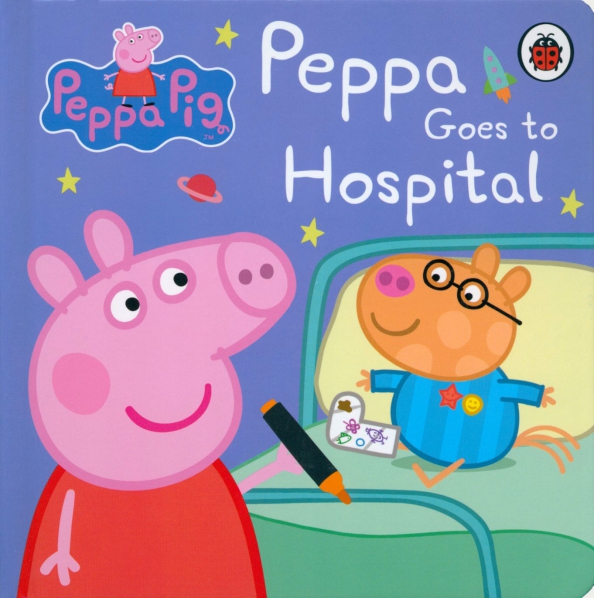 Peppa Pig: Peppa Goes to Hospital. My First Storybook