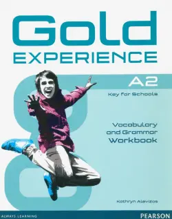 Gold Experience A2. Grammar & Vocabulary Workbook without key