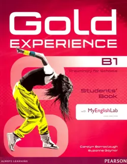 Gold Experience B1. Students' Book with MyEnglishLab access code + DVD