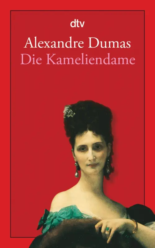 Die Kameliendame - Дюма Александр