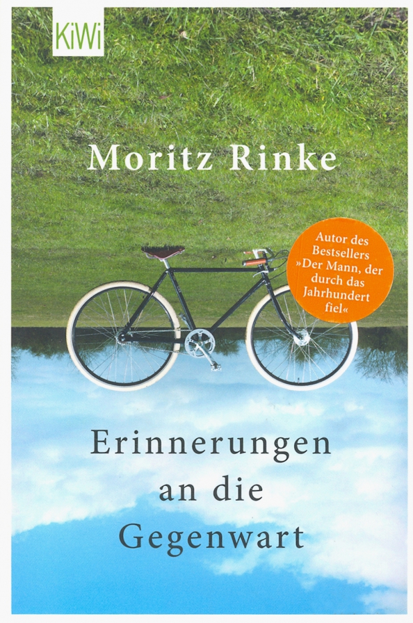 Erinnerungen an die Gegenwart - Moritz Rinke