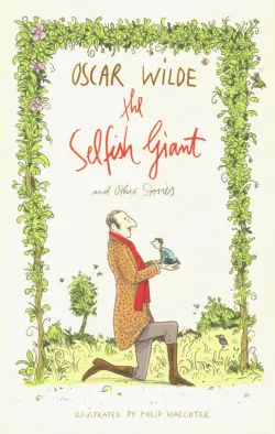 The Selfish Giant and Other Stories