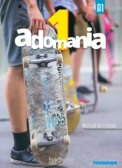 Adomania 1. Livre de l'élève + CD