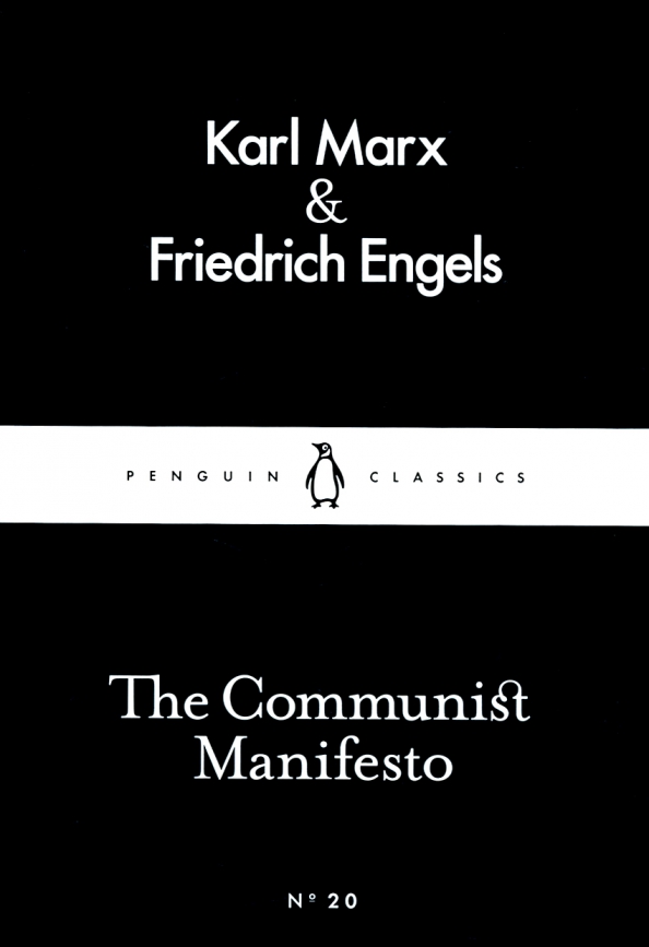 The Communist Manifesto - Marx Karl, Engels Friedrich