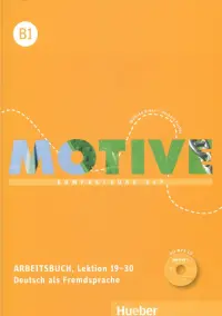 Motive B1. Arbeitsbuch. Lektion 19-30 mit MP3-CD