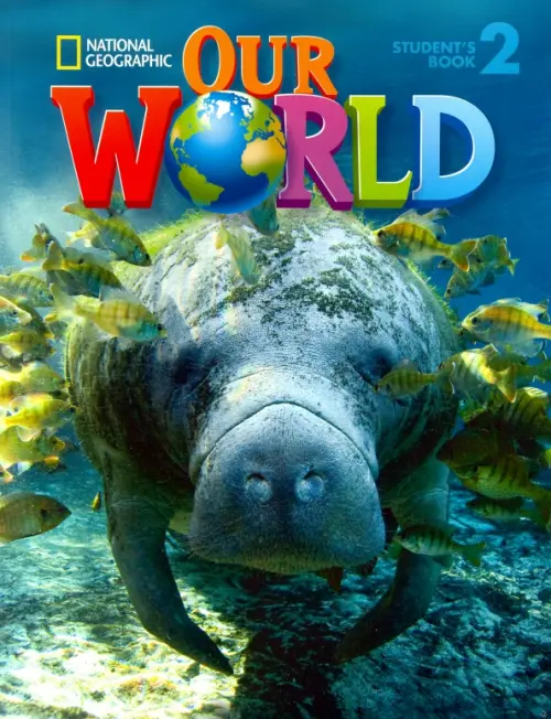 Our World 2 Students Book with CD-ROM: British English (+ CD-ROM)