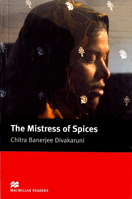 Mistress of Spices - Divakaruni Chitra Banerjee