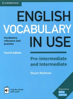 English Vocabulary in Use. Pre-intermediate and Intermediate. Vocabulary reference and practice. Book with answers and eBook