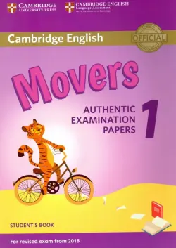 Cambridge English Movers 1 for Revised Exam from 2018 Student's Book: Authentic Examination Papers
