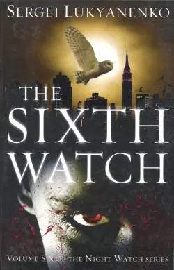 The Sixth Watch: Night Watch 6
