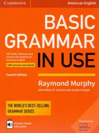 Basic Grammar in Use. Self-study reference and practice for students of American English with answers and eBook. 4 Edition