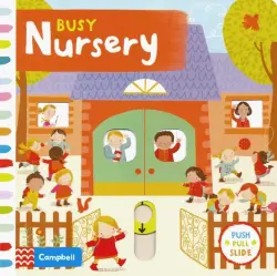 Busy Nursery. Board book