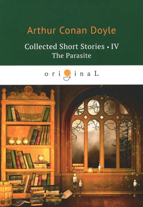 Collected Short Stories. Volume 4: The Parasite