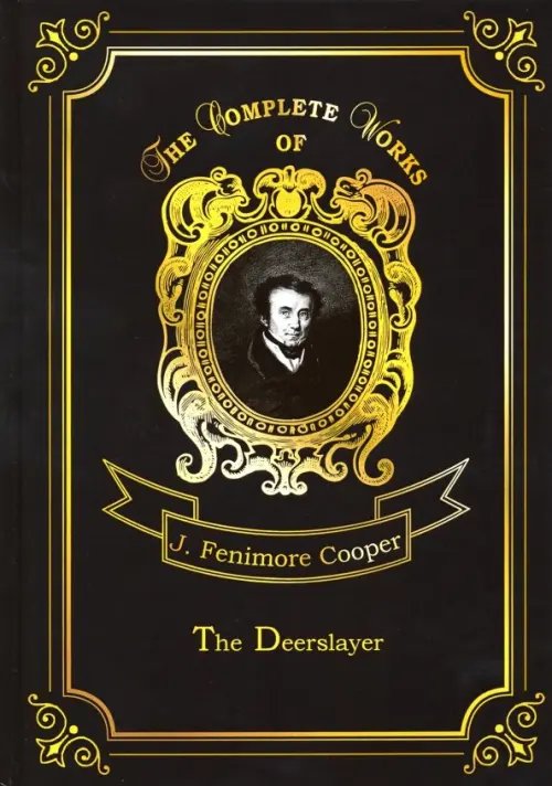 The Deerslayer. Volume 1