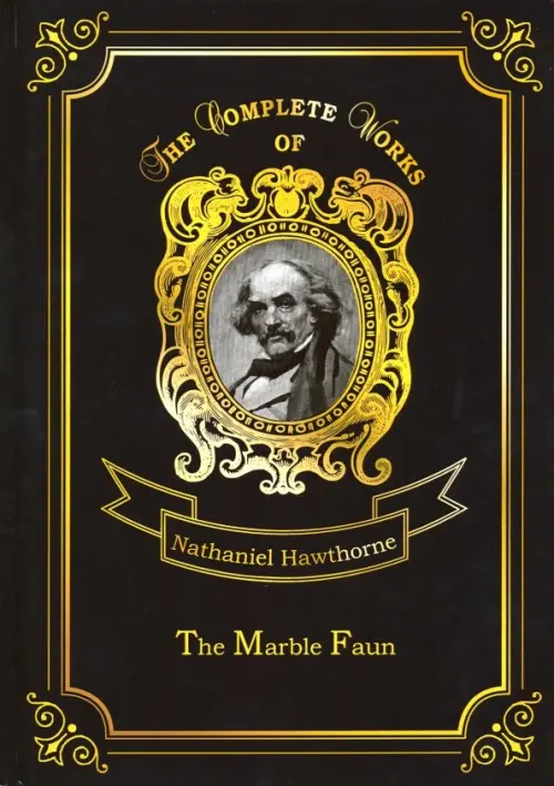 The Marble Faun. Volume 5