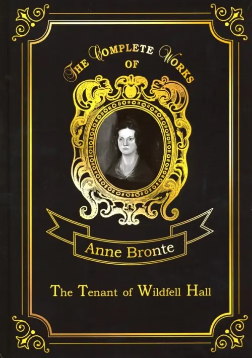 The Tenant of Wildfell Hall. Volume 7