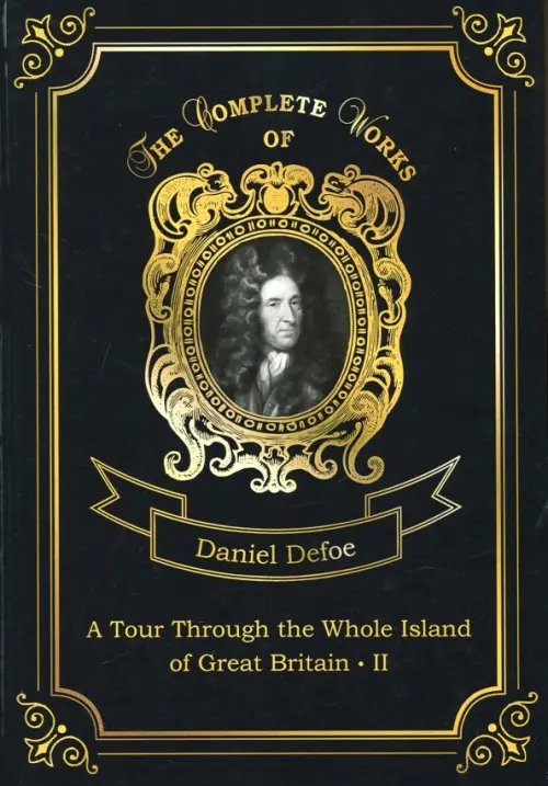 A Tour Through the Whole Island of Great Britain. Part 2. Volume 7