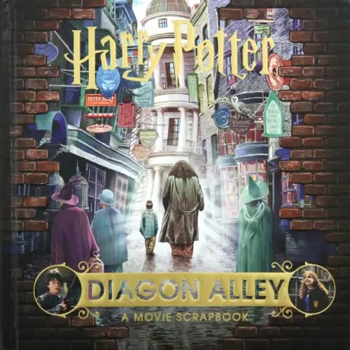 Harry Potter. Diagon Alley. Movie Scrapbook - Revenson Jody