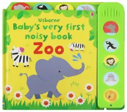 Baby's Very First Noisy Book: Zoo (board book)