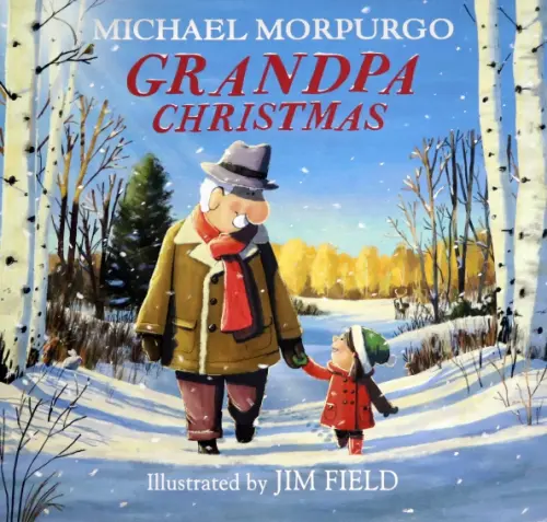 Grandpa Christmas - Морпурго Майкл